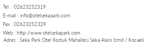 Seka Park Otel telefon numaralar, faks, e-mail, posta adresi ve iletiim bilgileri